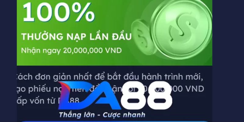 Tặng 100% với chương trình khuyến mãi nạp đầu