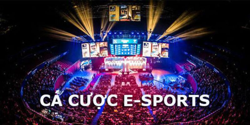 Cá cược E-sports