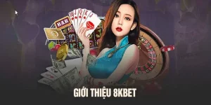 Giới thiệu 8kbet